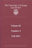 University of Chicago Law Review: Volume 81, Number 4 - Fall 2014 (eBook, ePUB)