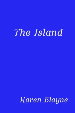 The Island (eBook, ePUB) - Blayne, Karen