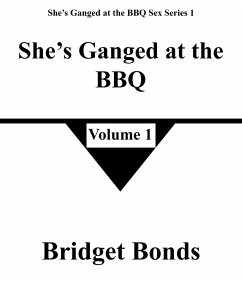 Cover She's Ganged at the BBQ 1 (She's Ganged at the BBQ Sex Series 1, #1) (eBook, ePUB)