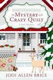 The Mystery of the Crazy Quilt (The Harland Creek Mystery Quilters, #5) (eBook, ePUB) The Mystery of the Crazy Quilt (The Harland Creek Mystery Quilters, #5) (eBook, ePUB)