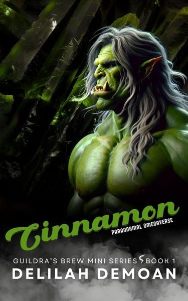 Cinnamon (Guildra's Brew, #1) (eBook, ePUB) Cinnamon (Guildra's Brew, #1) (eBook, ePUB)