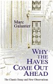Why the Haves Come Out Ahead: The Classic Essay and New Observations (eBook, ePUB) Why the Haves Come Out Ahead: The Classic Essay and New Observations (eBook, ePUB)