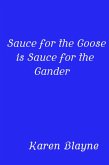Sauce for the Goose is Sauce for the Gander (eBook, ePUB)
