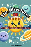 The Adventures Of Sunny and the Solar System (DISCOVERY SERIES) (eBook, ePUB)