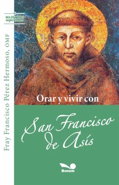Cover Orar y vivir con San Francisco de Asís (eBook, ePUB)