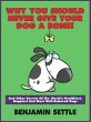 Why You Should Never Give Your Dog a... - Bild 1