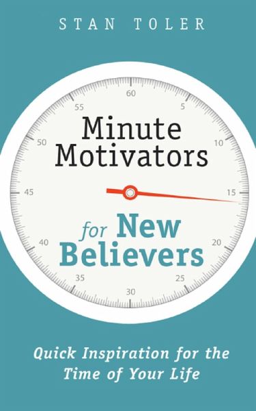 Minute Motivators for New Believers (eBook, ePUB) Minute Motivators for New Believers (eBook, ePUB)