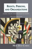 Rights, Persons, and Organizations: A Legal Theory for Bureaucratic Society (Second Edition) (eBook, ePUB) Rights, Persons, and Organizations: A Legal Theory for Bureaucratic Society (Second Edition) (eBook, ePUB)