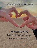 Annorexia: The First Nine Yards (eBook, ePUB)