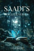 SAADI's: Soulful Verses (eBook, ePUB)