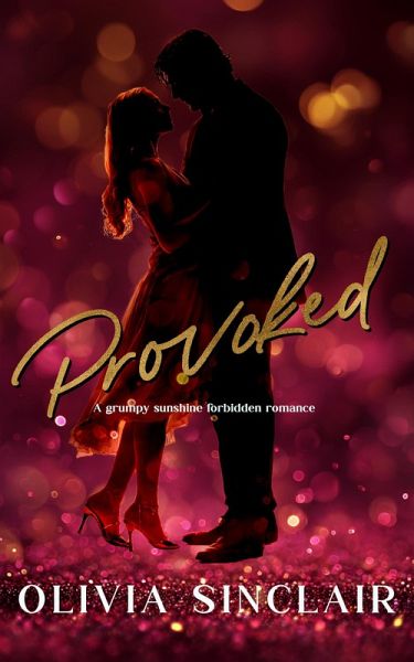Provoked (Forbidden Crush, #2) (eBook, ePUB) Provoked (Forbidden Crush, #2) (eBook, ePUB)