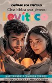 Clase Bíblica para Jóvenes: Levítico, Manteniendo la Comunión con Dios (Clase Bíblica Dominical, #3) (eBook, ePUB) Clase Bíblica para Jóvenes: Levítico, Manteniendo la Comunión con Dios (Clase Bíblica Dominical, #3) (eBook, ePUB)