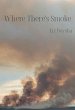 Where There's Smoke (eBook, ePUB) - Bild 1
