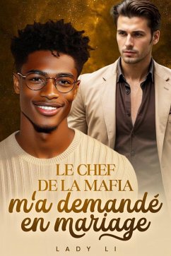 Cover Le chef de la mafia m'a demandé en mariage. (eBook, ePUB)