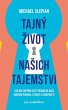 Tajný zivot naSich tajemství (eBook,... - Bild 1