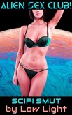 Alien Sex Club (Horny Aliens!) (eBook, ePUB)