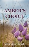 Amber's Choice (eBook, ePUB) Amber's Choice (eBook, ePUB)