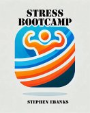 Stress Bootcamp (eBook, ePUB)