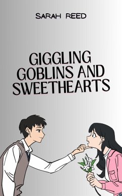 Cover Giggling Goblins and Sweethearts (eBook, ePUB)