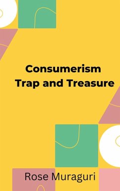Cover Consumerism Trap and Treasure (eBook, ePUB)