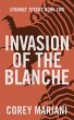 Invasion of the Blanche (Strange Totems... - Bild 1