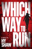 Which Way to Run (Gil Novak and Lili D'Amico Mysteries, #2) (eBook, ePUB)