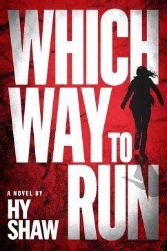 Which Way to Run (Gil Novak and Lili D'Amico Mysteries, #2) (eBook, ePUB) - Shaw, Hy