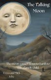 The Talking Moon (eBook, ePUB) The Talking Moon (eBook, ePUB)