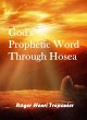 God's Prophetic Word Through Hosea (The... - Bild 1