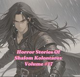 Horror Stories Of Shalom Kolontarov Volume 17 (eBook, ePUB)