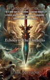Echoes of the Cuchillo (The Dragon Warrior, #4) (eBook, ePUB) Echoes of the Cuchillo (The Dragon Warrior, #4) (eBook, ePUB)