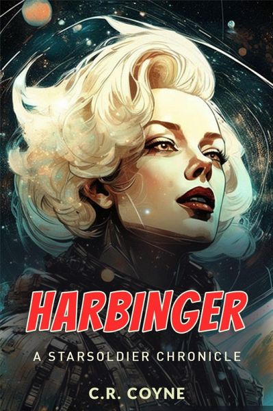 Harbinger (A StarSoldiers Chronicle) (eBook, ePUB) Harbinger (A StarSoldiers Chronicle) (eBook, ePUB)