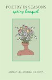 Poetry in Seasons: Spring Bouquet (eBook, ePUB)
