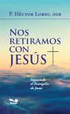 Nos retiramos con Jesús (eBook, ePUB) Nos retiramos con Jesús (eBook, ePUB)