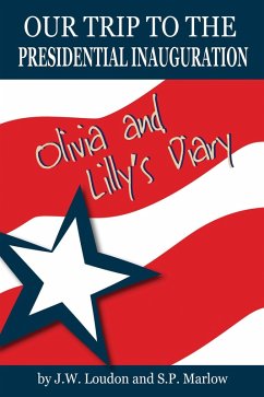 Cover Our Trip to the Presidential Inauguration (eBook, ePUB)