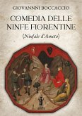 Comedia delle Ninfe Fiorentine (Ninfale d'Ameto) (eBook, ePUB)