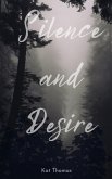 Silence and Desire (eBook, ePUB)