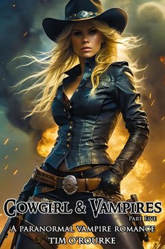 Cover Cowgirl & Vampires (Part Five): A Paranormal Vampire Romance (The Laura Pepper Series, #5) (eBook, ePUB)