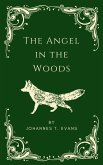 The Angel in the Woods (eBook, ePUB)