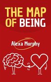 The Map of Being (Psychology, #1) (eBook, ePUB) The Map of Being (Psychology, #1) (eBook, ePUB)