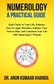 Numerology A Practical Guide (Journey Through Numbers, #2) (eBook, ePUB) Numerology A Practical Guide (Journey Through Numbers, #2) (eBook, ePUB)