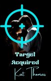 Target Acquired (eBook, ePUB) Target Acquired (eBook, ePUB)