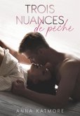 Trois nuances de péché (eBook, ePUB) Trois nuances de péché (eBook, ePUB)