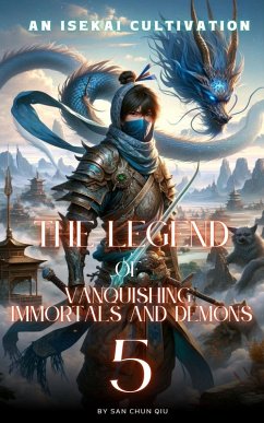 The Legend of Vanquishing Immortals and Demons (eBook, ePUB) - Qiu, San Chun