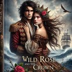 Wild Rose and the Crown (eBook, ePUB)