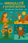 MREKULLITË E SHTATË BOTËVE: Përralla për Çdo Stinë (1, #1) (eBook, ePUB) MREKULLITË E SHTATË BOTËVE: Përralla për Çdo Stinë (1, #1) (eBook, ePUB)