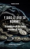 Y Dios le dijo su nombre (eBook, ePUB)