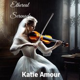 Ethereal Serenade (eBook, ePUB)