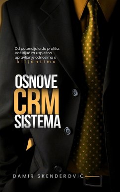 Osnove CRM sistema (eBook, ePUB) - Skenderovic, Damir