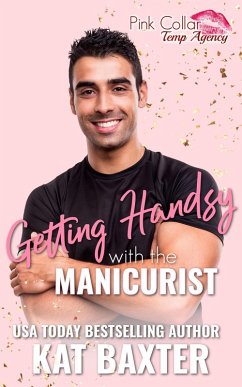 Getting Handsy With the Manicurist (eBook, ePUB) - Baxter, Kat